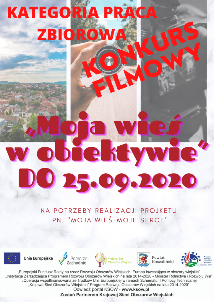plakat dotyczący wydłużenia terminu na przyjmowanie prac w konkursie filmowym pod nazwą Moja wieś w obiektywie