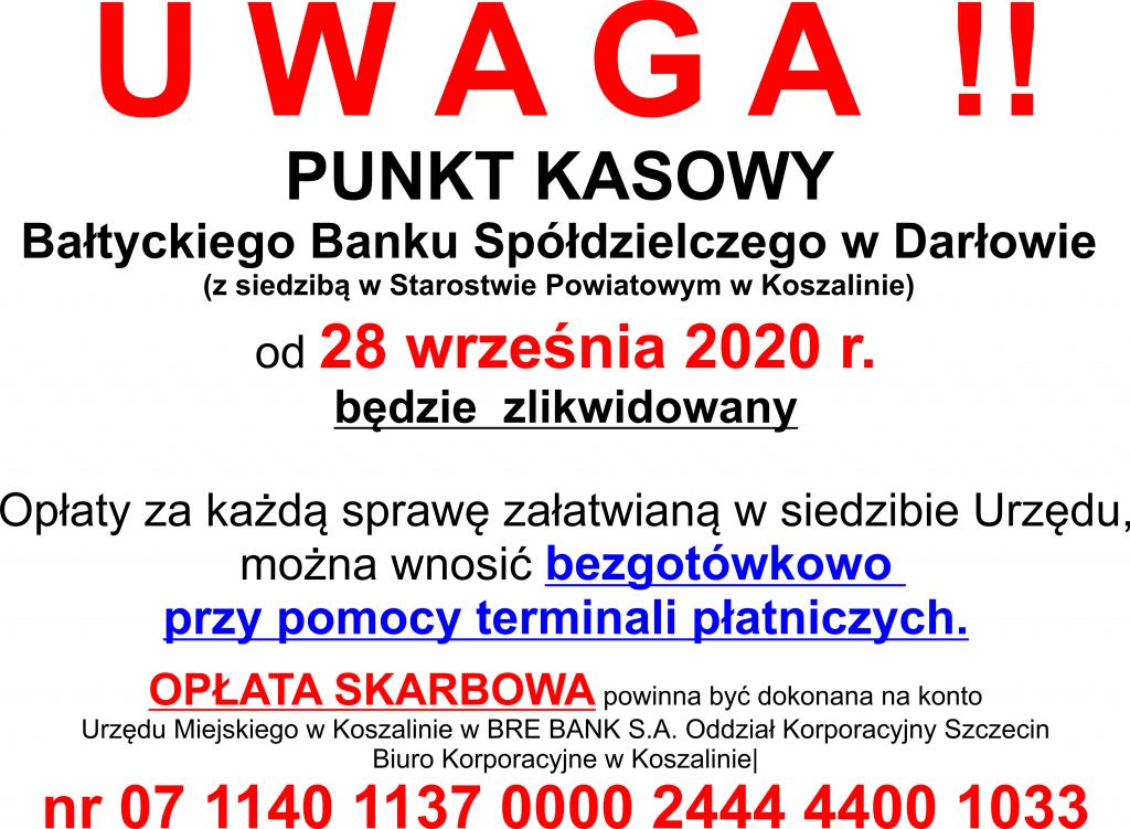 informacja o likwiadacji punktu kasowego od dnia 28.09.2020 oraz wykonywaniu opłaty skarbowej na konto Urzędu Miasta w Koszalinie