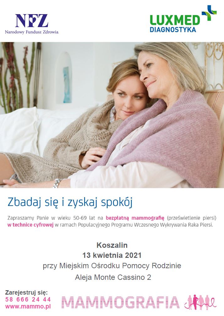 plakat z informacją o badaniach mammograficznych odbywających się w Koszalinie w dn. 13.04.2021