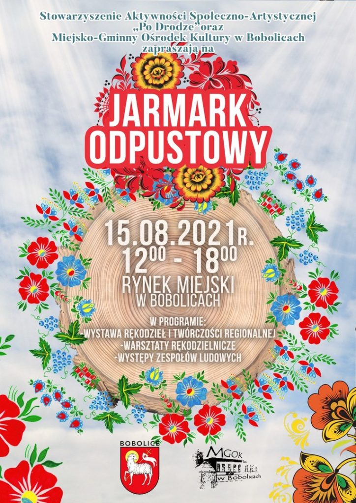 plakat zapraszający na jarmark odpustowy w Bobolicach w dniu 15.08.2021