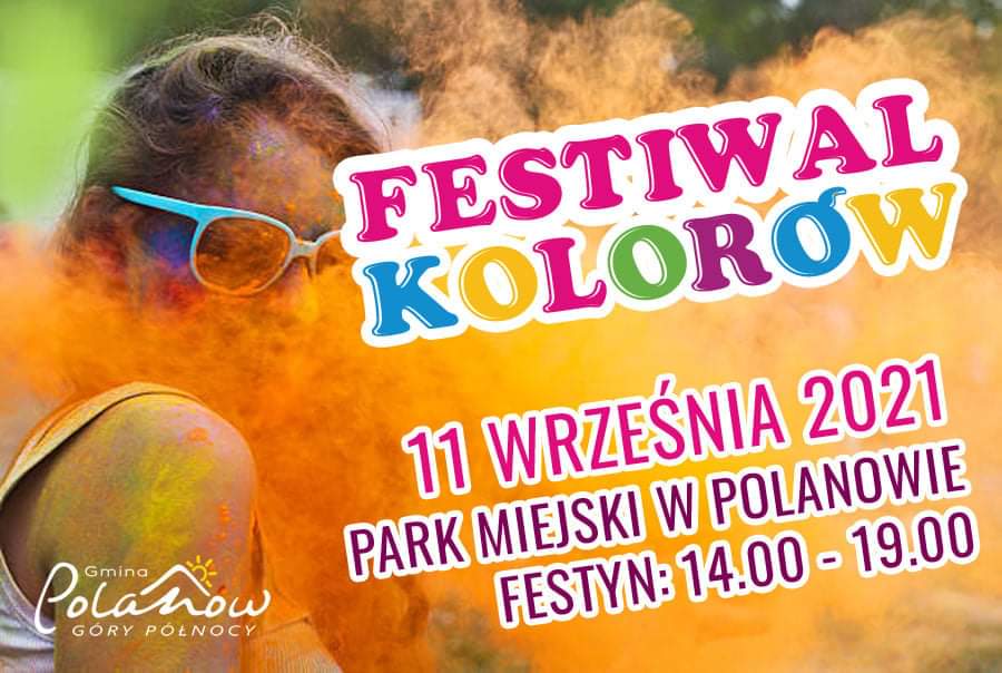 Plakat zapraszający na Festiwal Kolorów, który odbędzie sie 11.09.2021 w Parku Miejskim w Polanowie od godz. 14