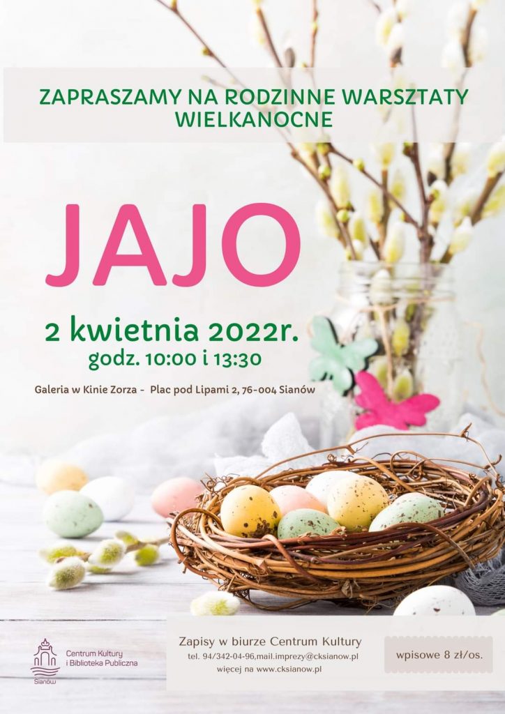 Plakat z informacją o rodzinnych warsztatach JAJO w dniu 2 kwietnia 2022 w Galerii w Kinie Zorza w Sianowie