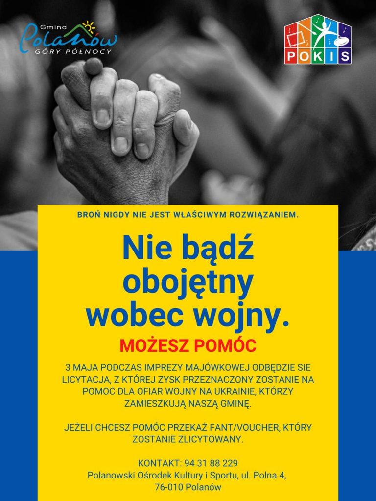 Plakat pod hasłem Nigdy nie bądź obojętny licytacje fantów i voucherów 3 maja 2022 w Polanowie