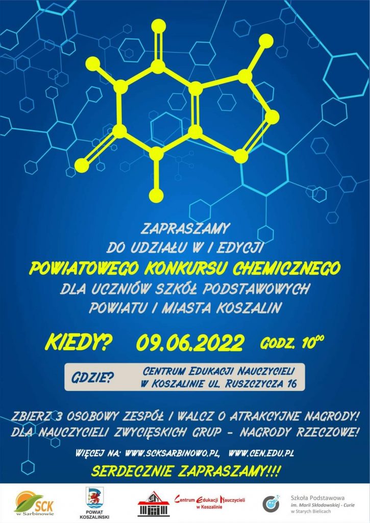 Plakat zapraszający do udziału w pierwszej edyzji powiatowego konkursu chemicznego dla szkół podstawowych w dniu 9 czerwca 2022 