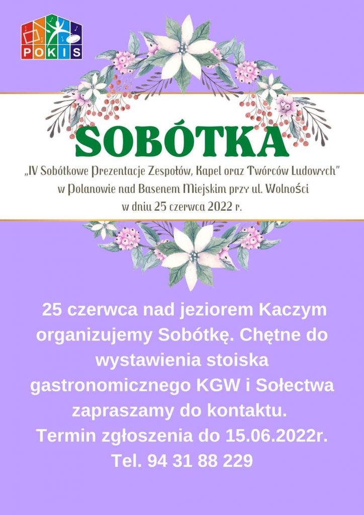 Plakat informujący o organizacji Sobótki nad jeziorem Kaczym w Polanowie 25 czerwca 2022