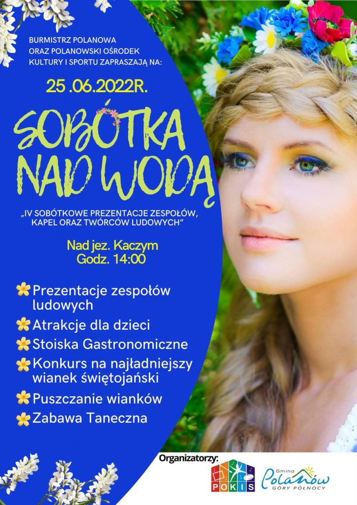 Plakat zapraszający na Czwarte sobótkowe prezentacje zespołów kapel oraz twórców ludowych 25 czerwca 2022 nad jeziorem Kaczym w Polanowie