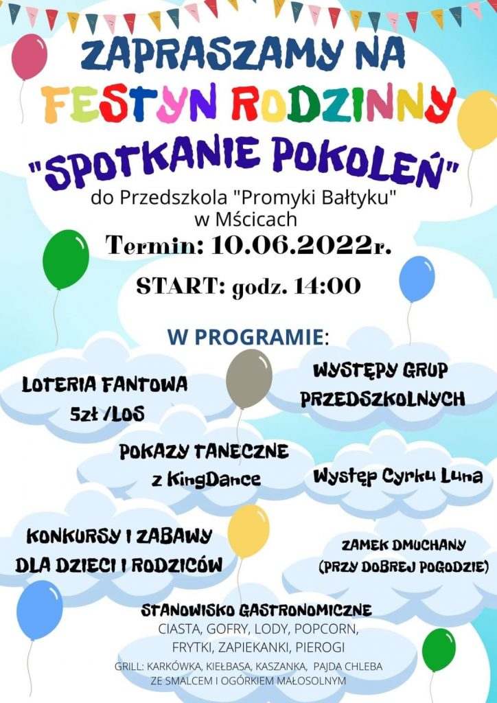 Plakat z zaproszeniem na festyn rodzinny Spotkanie Pokoleń 10 czerwca 2022 od godziny 14 w Mścicach Przedszkole Promyki Bałtyku