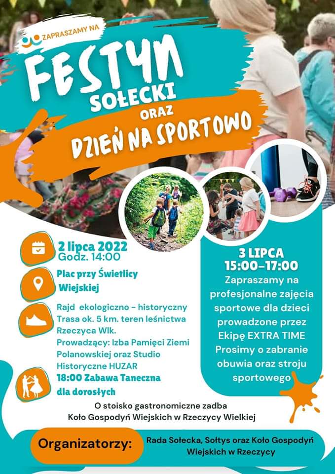 Plakat zapraszający na Festyn Sołecki oraz Dzień na Sportowo 2 lipca 2022 w Rzeczycy Wielkiej