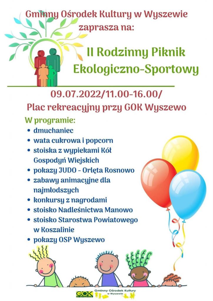 Plakat drugi rodzinny piknik ekologiczno sportowy w Wyszewie w dniu 9 lipca 2022