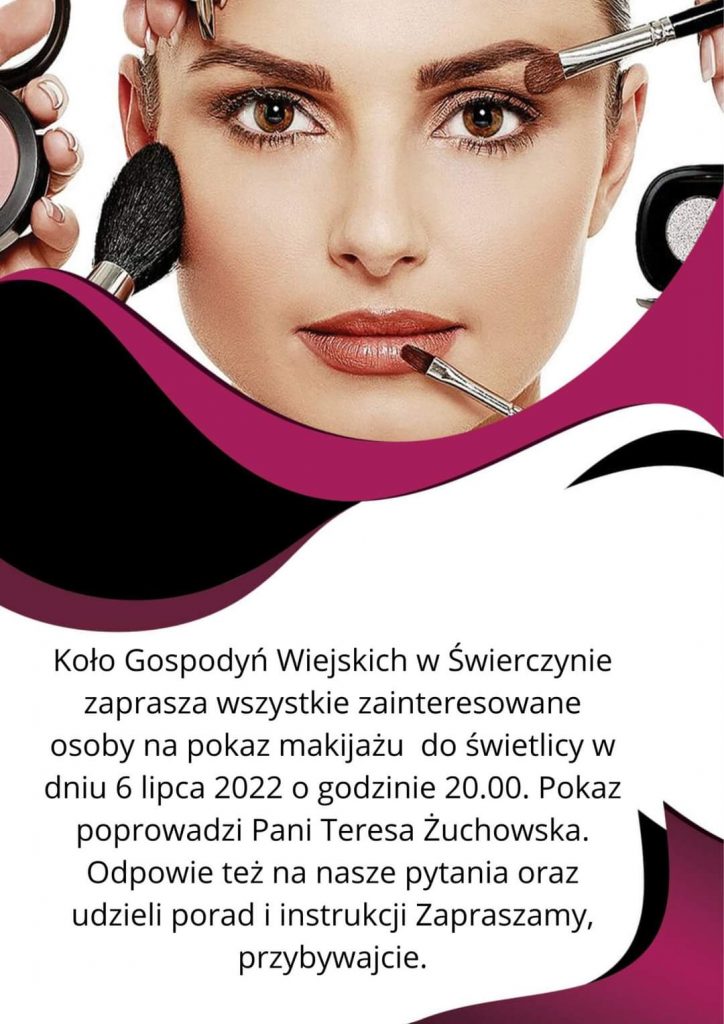 Plakat zapraszający na pokaz makijażu 6 lipca 2022 w świelicy wiejskiej w Świerczynie