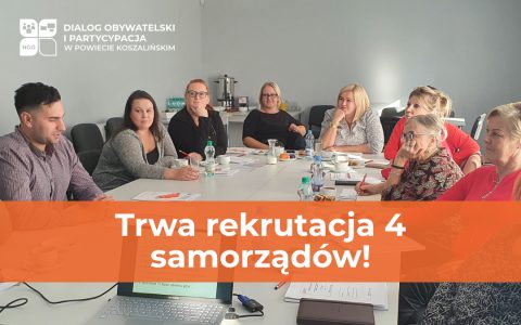 UWAGA! Rekrutacja do udziału w projekcie „Dialog obywatelski i partycypacja w Powiecie Koszalińskim”