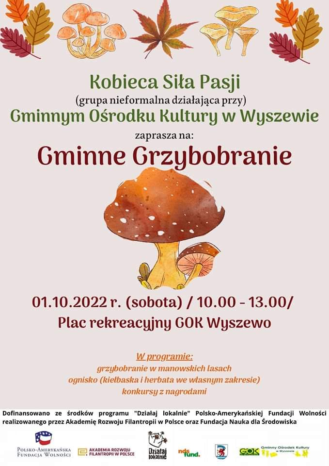 Plakat z zaproszeniem na gminne grzybobranie 1 października 2022 od godziny 10 zbiórka na placu przy ośrodku kultury w Wyszewie