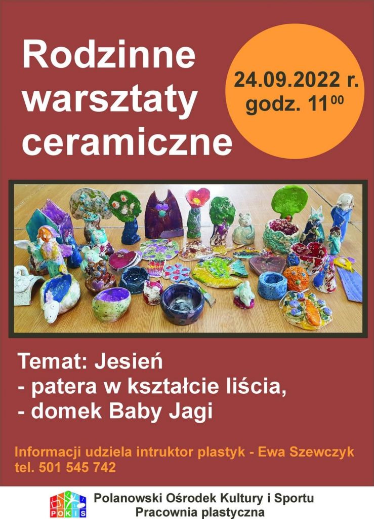 Plakat z zaproszeniem na rodzinne warsztaty ceramiczne 24 wrzesnia 2022 od godziny 11 w Polanowie