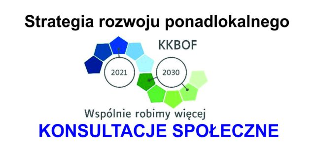 Konsultacje społeczne projektu „Strategii Rozwoju Ponadlokalnego dla Koszalińsko-Kołobrzesko-Białogardzkiego Obszaru Funkcjonalnego na lata 2021-2030”