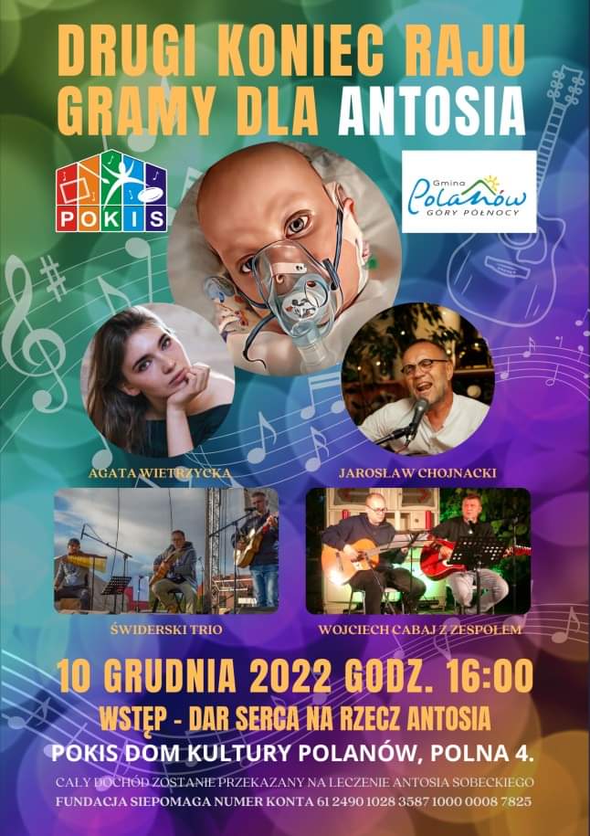 Plakat z zaproszenim do udziału w koncertowej zbiórce pieniędzy dla Antosia w Polanowie 10 grudnia 2022