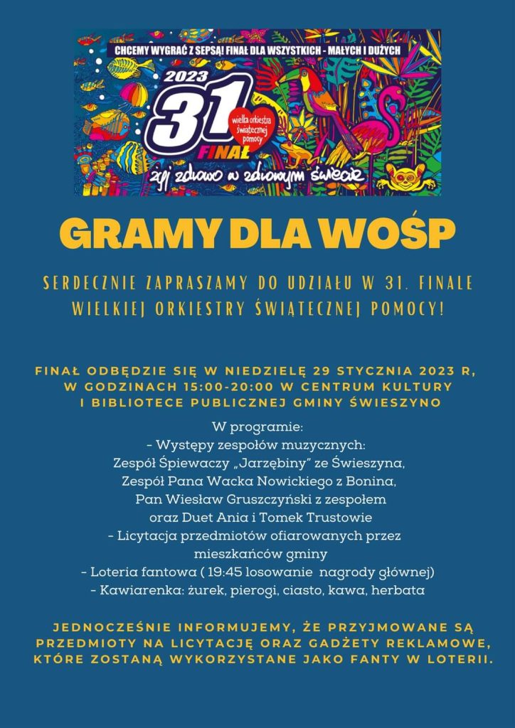 Plakat z zaproszeniem do udziału w finale WOŚP 29 stycznia 2023 w Świeszynie