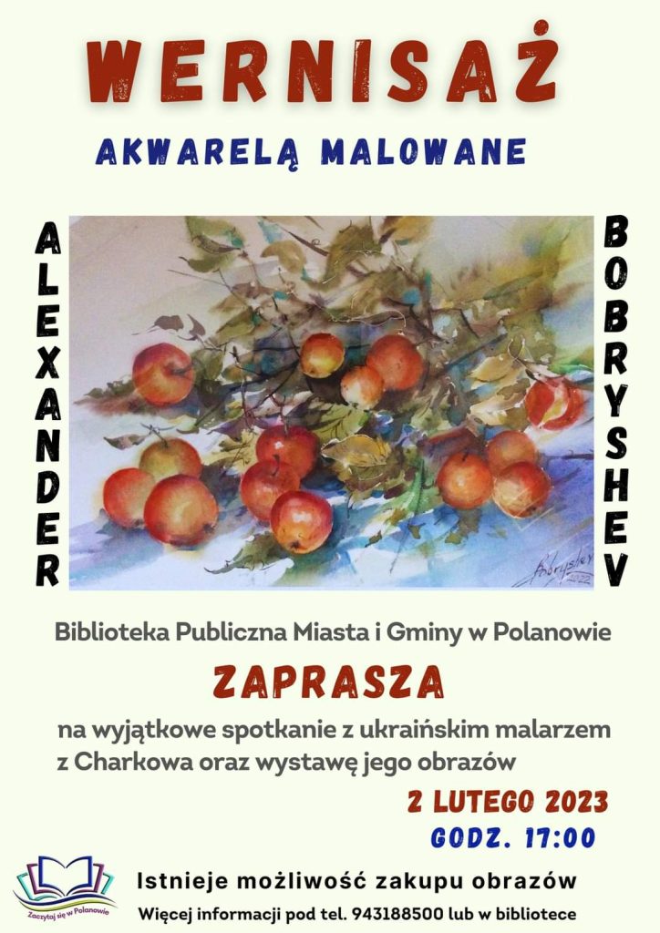 Plakat z zaproszeniem na wernisaż prac ukraińskiego malarza 2 lutego 2023 godzina 17 w Polanowie