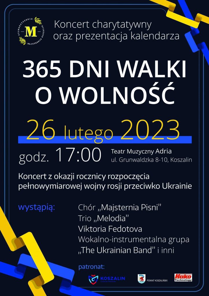 Plakat z zaproszeniem na koncert charytatywny 365 dni walki o wolność 26 lutego 2023 godzina 17 Teatr Muzyczny Adria w Koszalinie