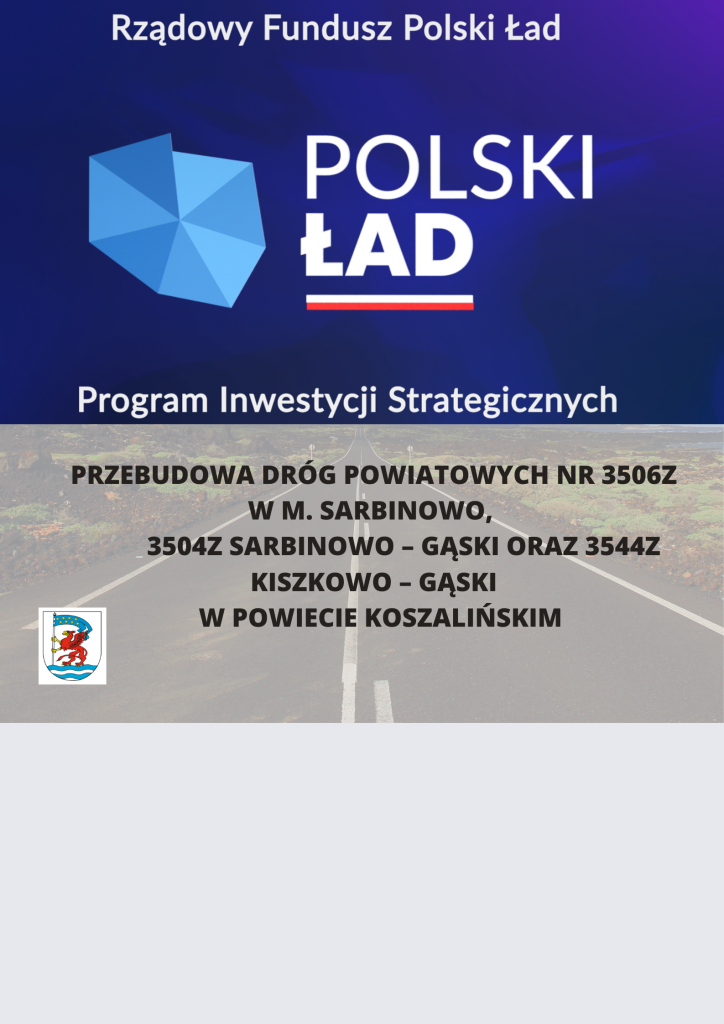 Plakat z informacja o remoncie drogi w ramach Polski Ład