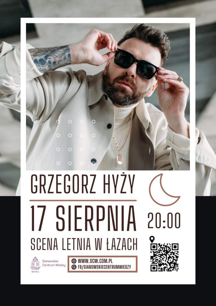 Plakat z zaproszeniem na koncert Grzegorza Hyży 17 sierpnia 2023 w Łazach