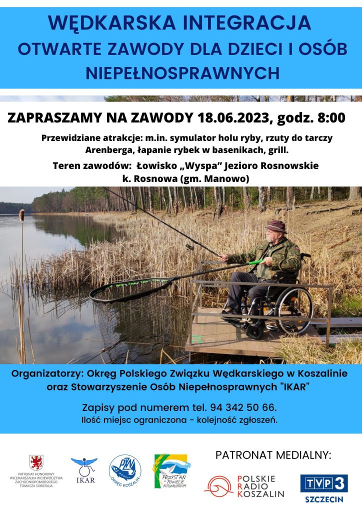 Plakat z zaproszeniem na wędkarską integrację otwarte zawody dla dzieci i osób niepełnosprawnych 18 czerwca 2023 Jezioro Rosnowskie
