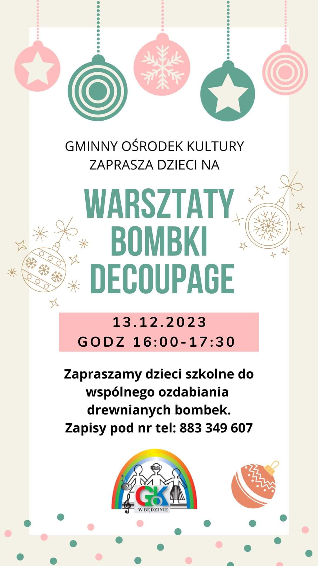 Plakat z zaproszeniem na warsztaty bombki decoupage 13 grudnia 2023 Gminny Ośrodek Kultury w Będzinie