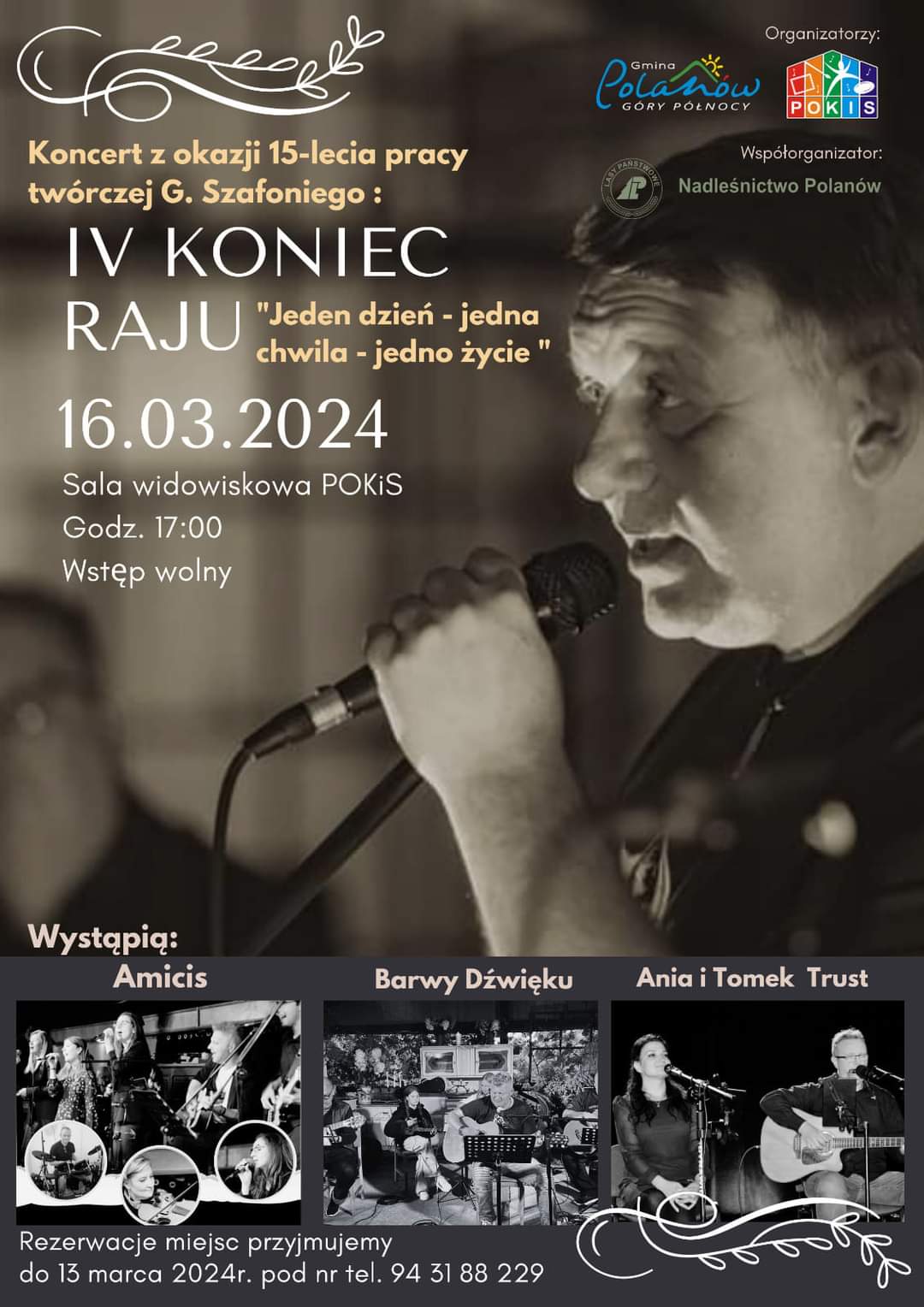 Plakat z zaproszeniem na koncert w Polanowie z okazji 15 lecia pracy twórczej G.Szafoniego 16 marca 2024