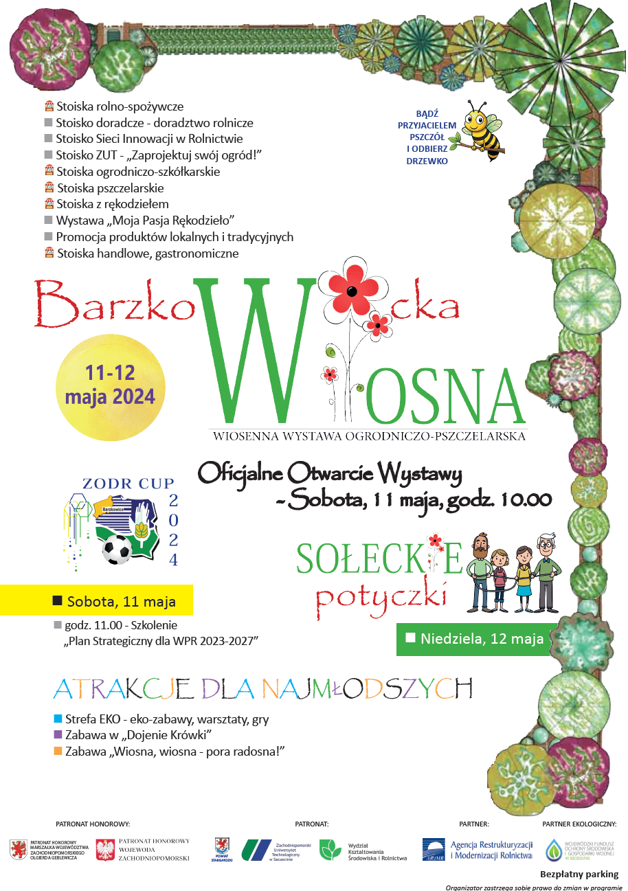 Plakat z zaproszeniem na Wiosenną Wystawę Ogrodniczo Pszczelarską BARZKOWICKA WIOSNA w dniach 11 i 12 maja 2024 r. na terenie ZODR w Barzkowicach
