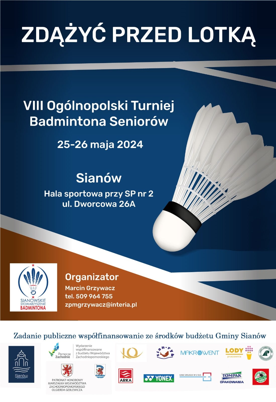 Plakat z zaproszeniem na 8.Ogólnopolski Turniej Badmintona Seniorów w dniach 25 i 26 maja 2024 w Sianowie