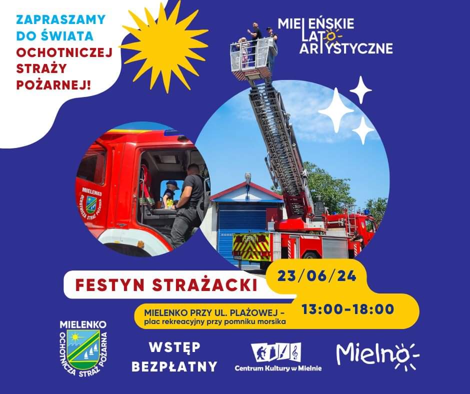 Plakat z zaproszeniem na festyn strażacki w Mielnie 23 czerwca 2024
