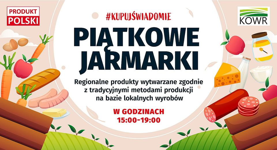 Plakat z zaproszeniem na piątkowe jarmarki w Ośrodku Edukacji Ekologicznej w Sarbinowie