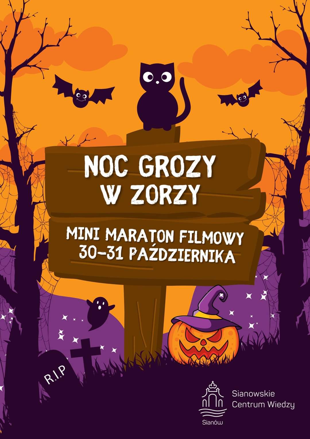 Plakat z zaproszeniem na noc grozy w Zorzy czyli mini maraton filmowy 30 i 31 października 2024 w Kinie Zorza w Sianowie