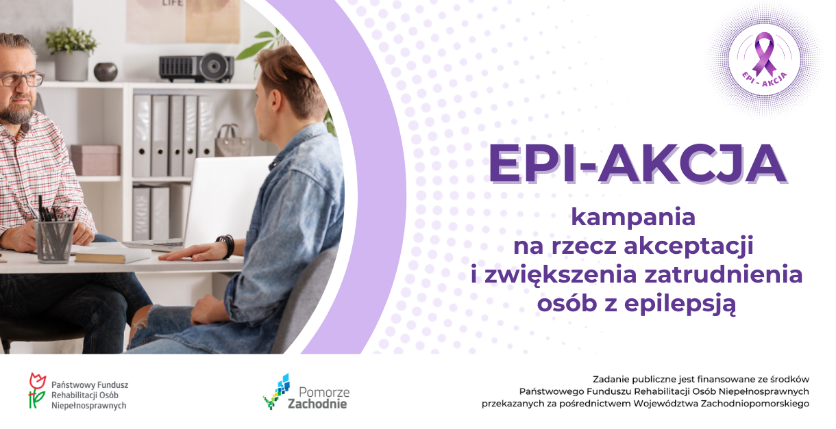 baner z infomacją o EPI AKCJA kampania na rzecz akceptacji i zwiększenia zatrudnienia osób z epilepsją