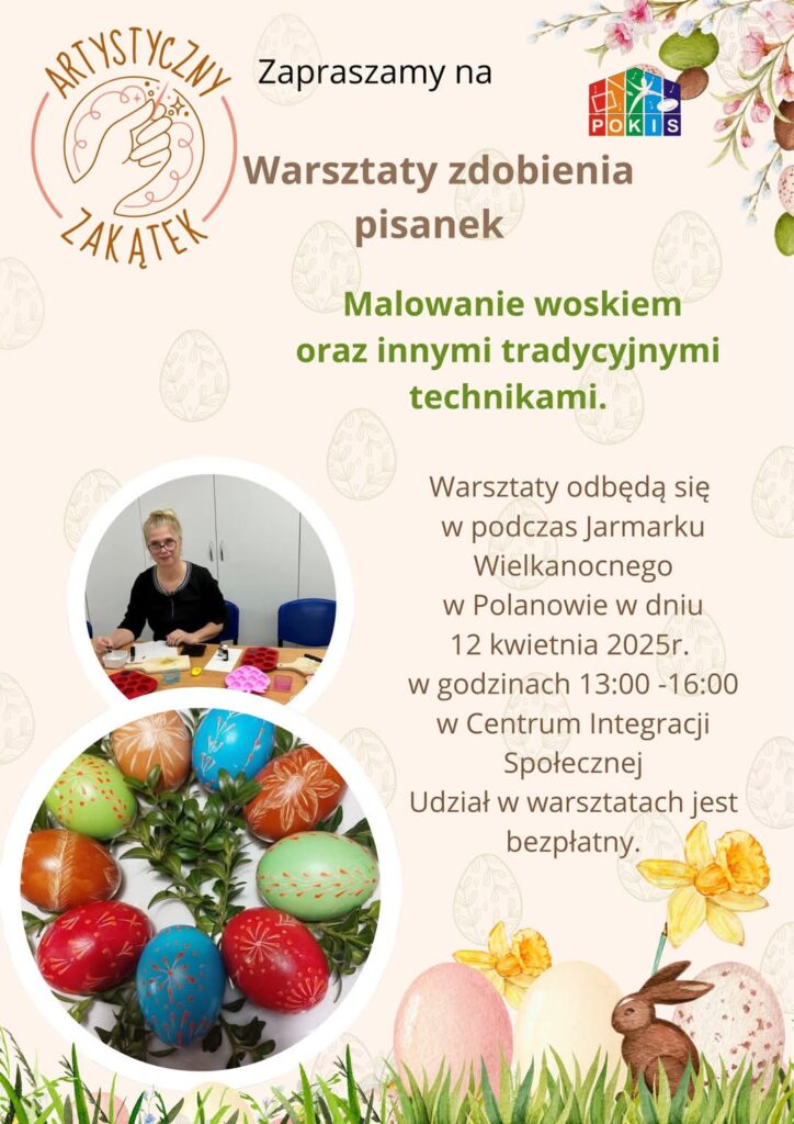 Plakat z zaproszeniem na warsztaty robienia pisanek w Polanowie 12 kwietnia 2025