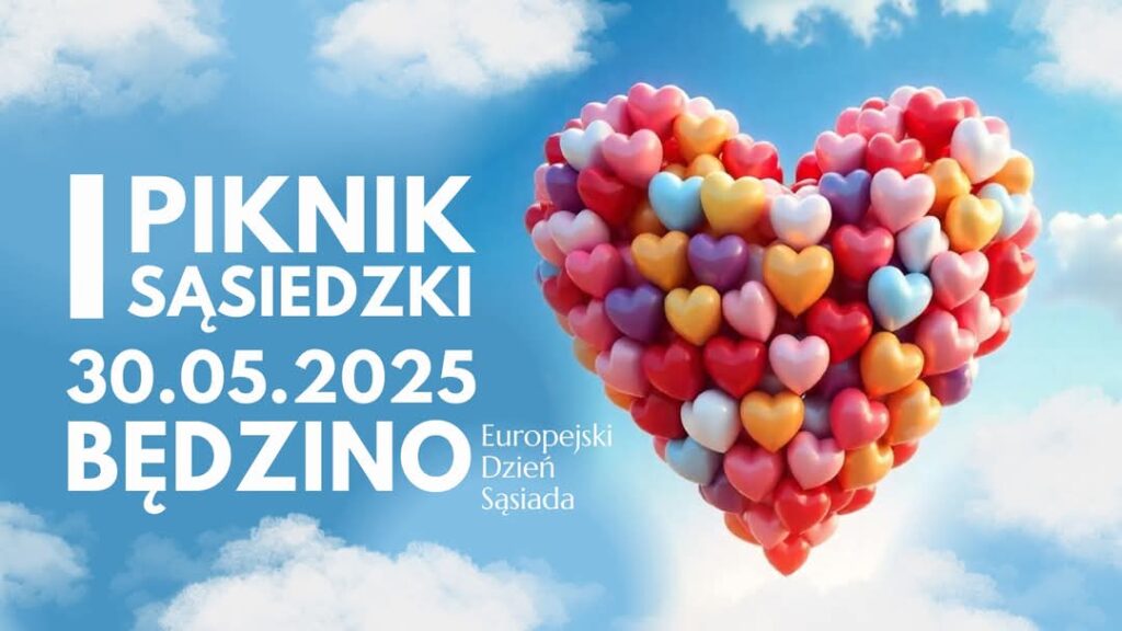 Plakat z zaproszeniem na pierwszy piknik sąsiedzki w Będzinie 30 maja 2025