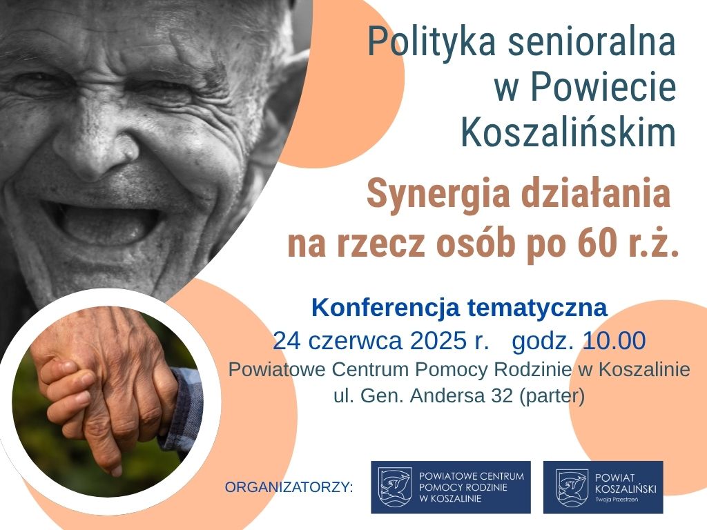 Plakat z informacją polityka senioralne w Powiecie Koszaliński konferencja tematyczna 24 czerwca 2025 Koszalin
