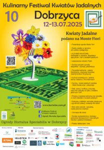 10. Kulinarny Festiwal Kwiatów Jadalnych – Ogrody Hortulus Spectabilis, Dobrzyca