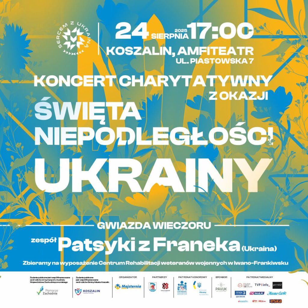 Plakat Sercem z Ukrainą koncert charytatywny 24 sierpnia 2025 Koszalin Amfiteatr