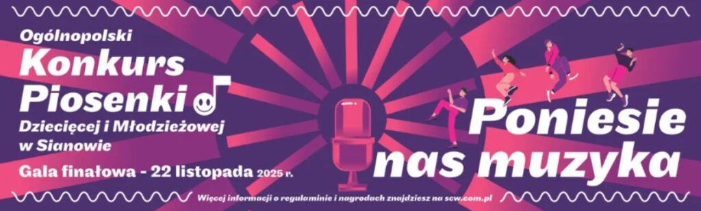 Baner promocyjny Ogólnopolski Konkurs Piosenki Dziecięcej i Młodzieżowej w Sianowie 22 listopada 2025 r.