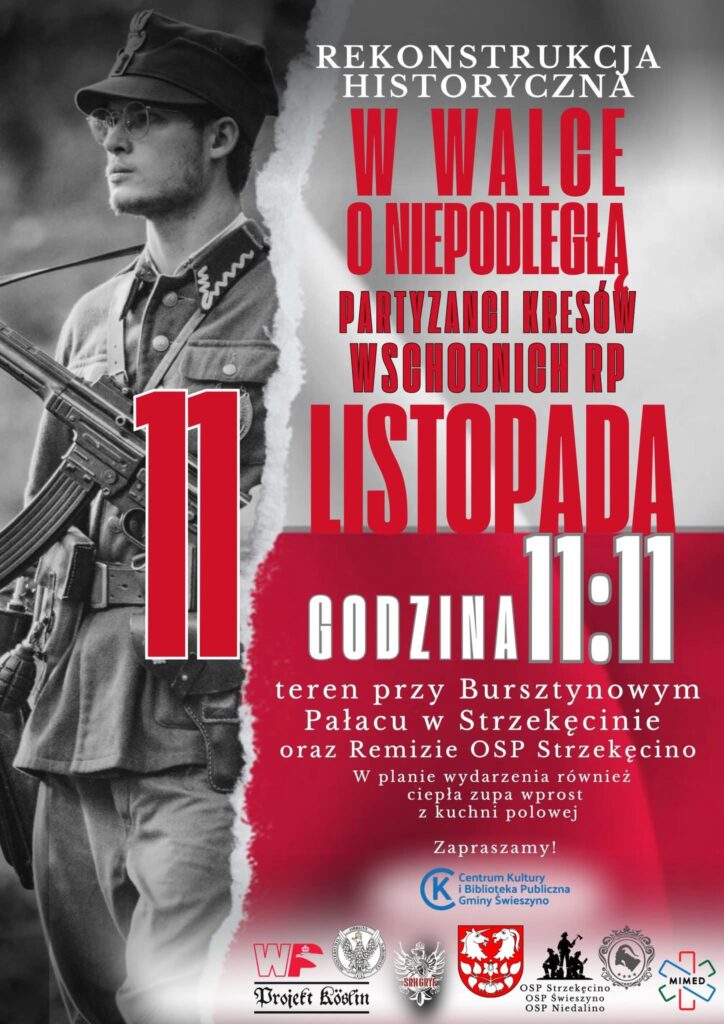 Plakat z zaproszeniem do Strzekęcina na rekonstrukcję historyczną w walce o niepodległą 11 listopada 2025