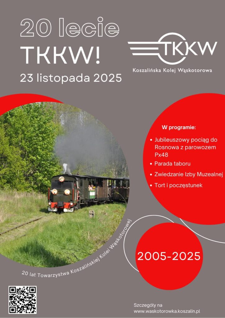 Plakat z zaproszeniem na Jubileusz 20 lecia Koszalińskiej Kolei Wąskotorowej 23 listopada 2025