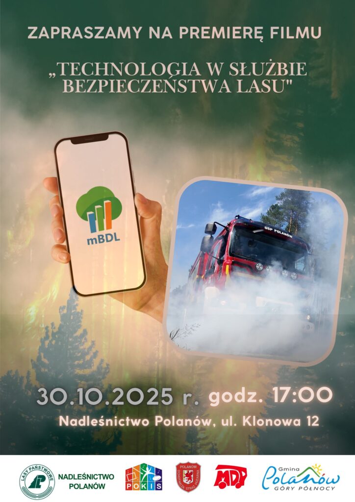 Plakat z zaproszeniem na film Technologia w służbie bezpieczeństwa lasu 30 października 2025 Polanów