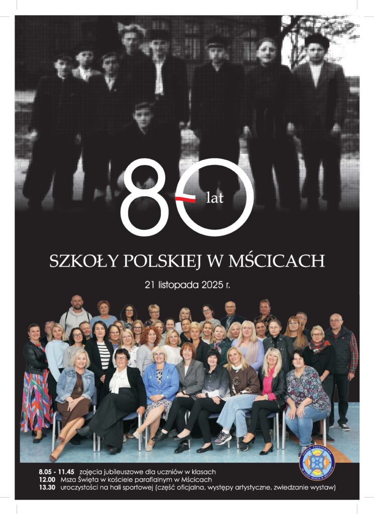 Plakat z informacją o jubileuszu 80 lecia szkoły podstawowej w Mścicach 21 listopada 2025