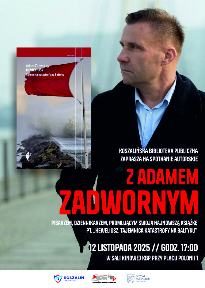 Plakat z zaproszeniem na spotkanie a autorem w KBP 12 listopada 2025 Koszalin