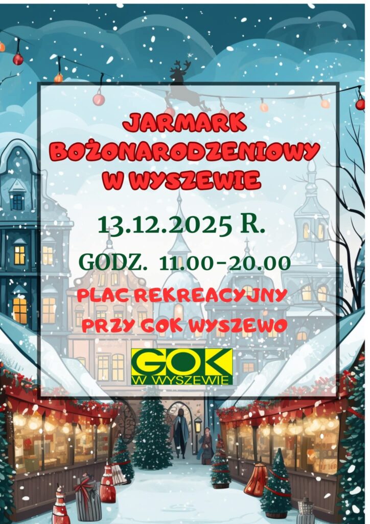 Plakat z zaproszeniem na jarmark świąteczny w Wyszewie 13 grudnia 2025