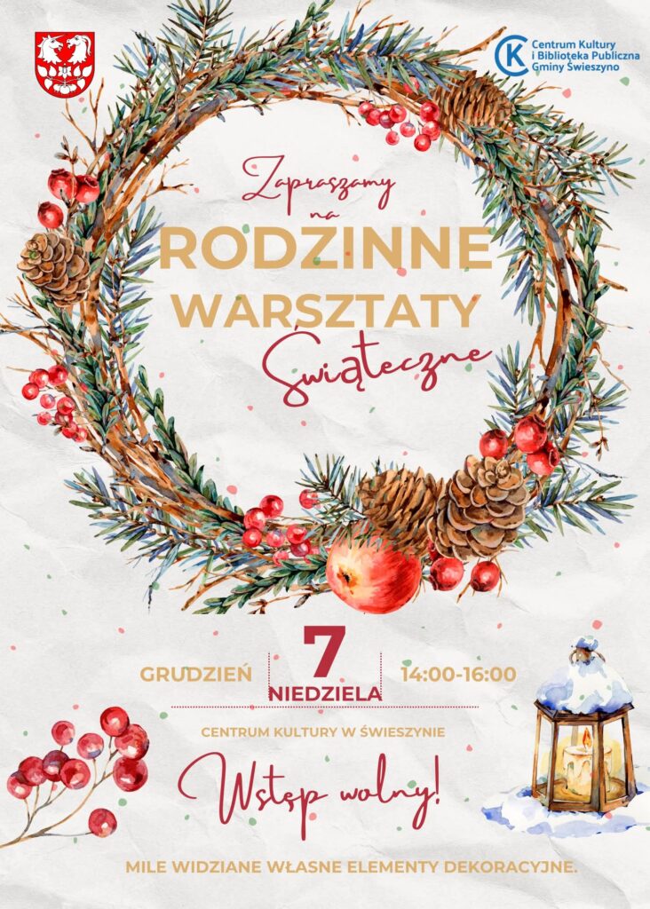 Plakat z zaproszeniem na rodzinne warsztaty świąteczne w Świeszynie 7 grudnia 2025