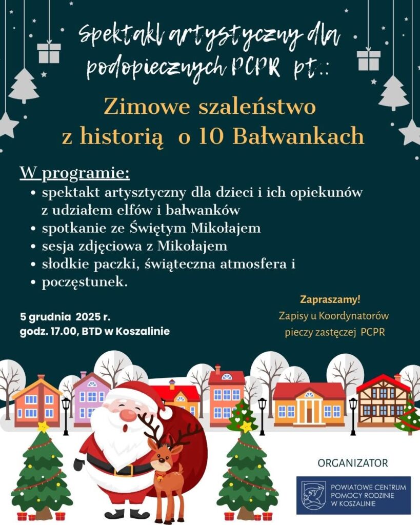 Plakat z zaproszeniem na spektakl dla podopiecznych PCPR 5 grudnia 2025 Koszalin