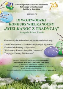 IX Wojewódzki Konkurs Wielkanocny „Wielkanoc z Tradycją”