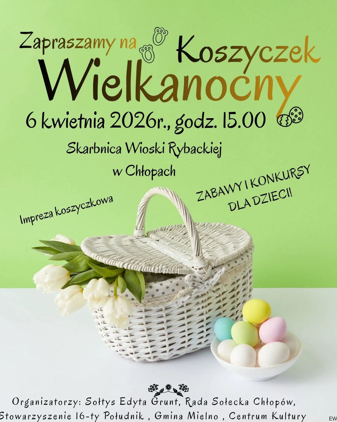 Plakat z zaproszeniem na koszyczek wielkanocny w Skarbnicy Wioski Rybackiej w Chłopach 6 kwietnia 2026