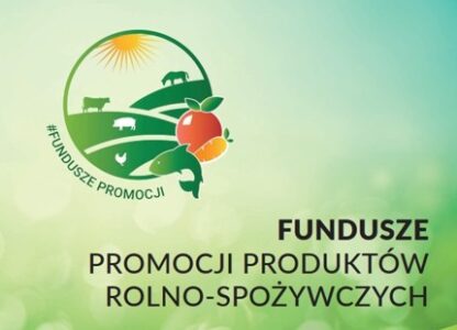 KOWR informuje Fundusze Promocji Produktów Rolno – Spożywczych